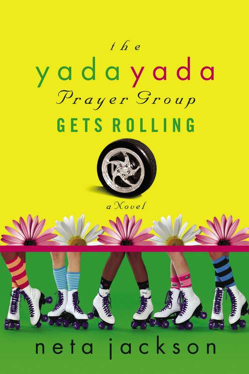 Book cover of The Yada Yada Prayer Group Gets Rolling (Yada Yada #6)