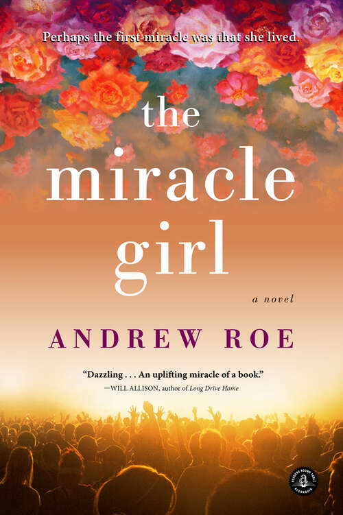Book cover of The Miracle Girl: A Novel