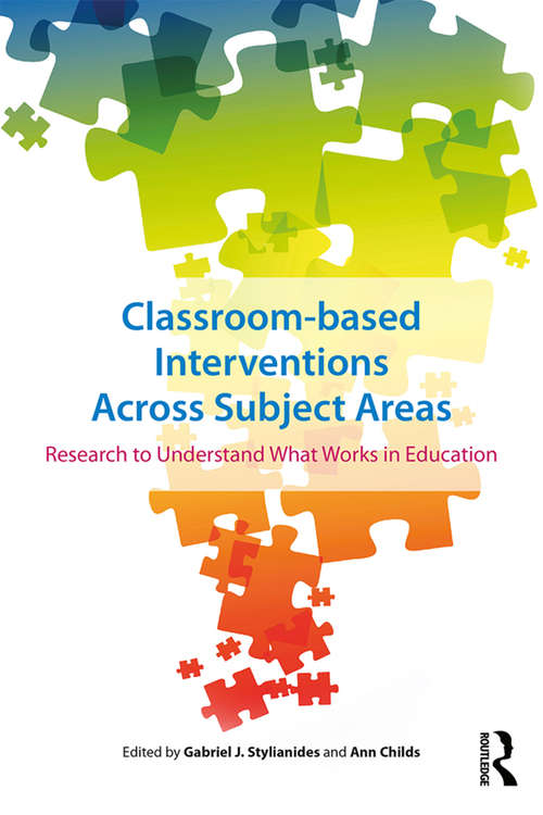 Book cover of Classroom-based Interventions Across Subject Areas: Research to Understand What Works in Education