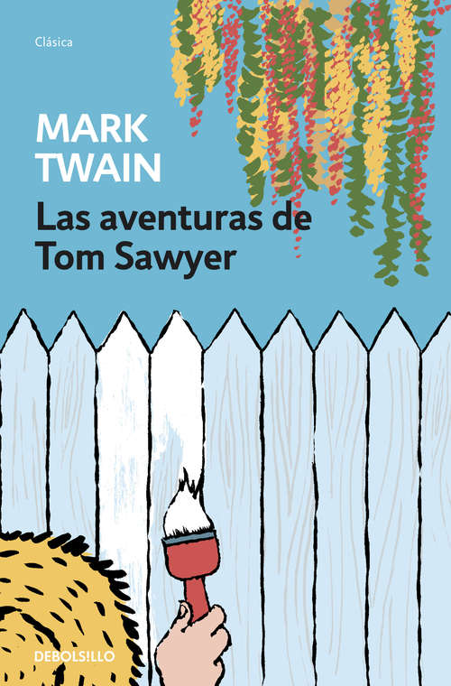 Book cover of Las aventuras de Tom Sawyer