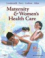 Maternity and Women's Health Care (10th edition)