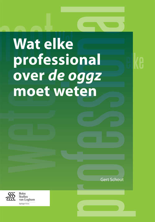 Book cover of Wat elke professional over de oggz moet weten