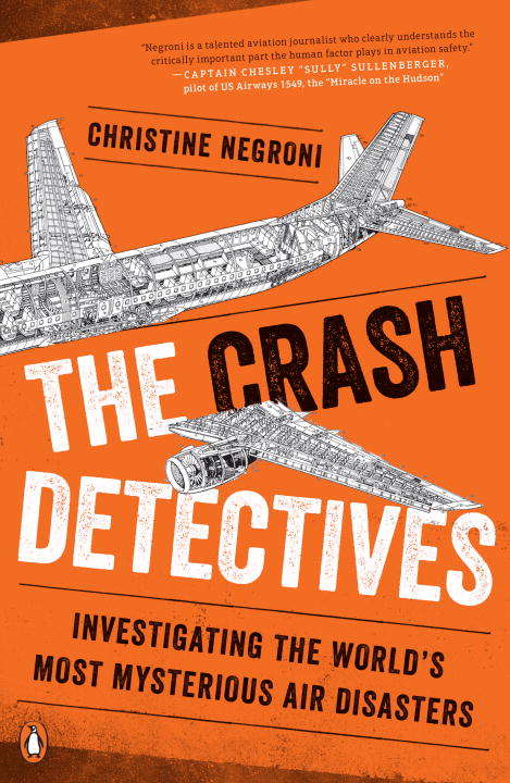 Book cover of The Crash Detectives: Investigating the World's Most Mysterious Air Disasters