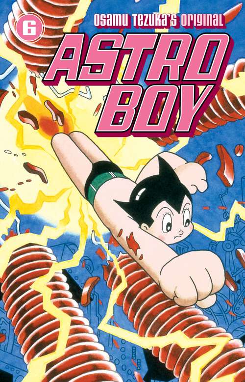 Book cover of Astro Boy Volume 6 (Astro Boy)