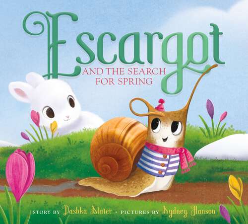 Book cover of Escargot and the Search for Spring (Escargot)