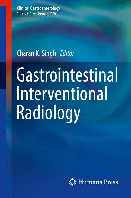 Gastrointestinal Interventional Radiology (Clinical Gastroenterology)