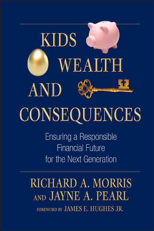 Kids, Wealth, and Consequences: Ensuring a Responsible Financial Future for the Next Generation (Bloomberg #39)