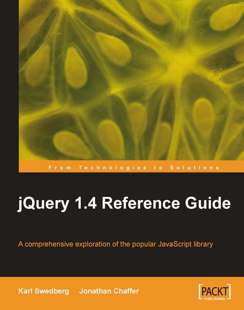 jQuery 1.4 Reference Guide