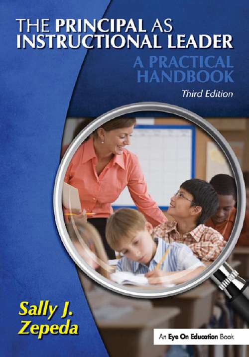 The Principal as Instructional Leader: A Practical Handbook