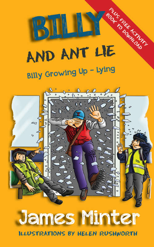 Book cover of Billy and Ant Lie: Lying (Billy Growing Up Ser. #4)