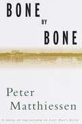 Bone by Bone (The Watson Trilogy #3)
