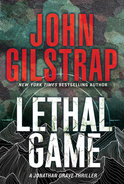 Lethal Game: A Riveting Black Ops Thriller (A Jonathan Grave Thriller #14)