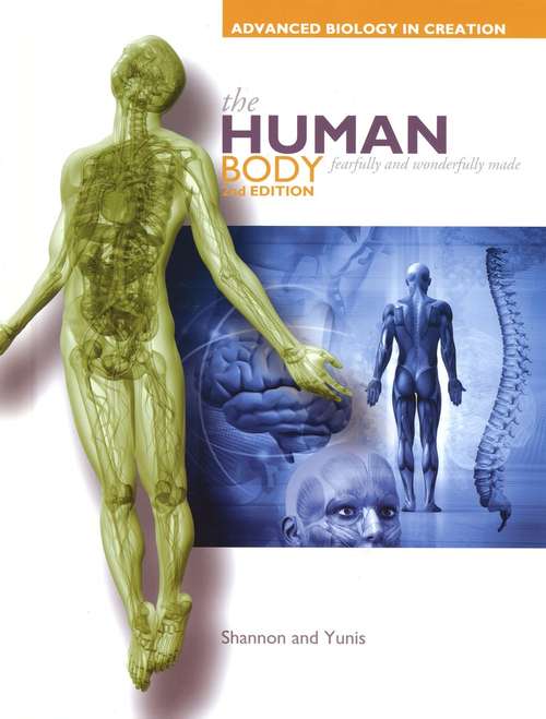 Book cover of Exploring Creation with Advanced Biology: The Human Body (Second Edition)
