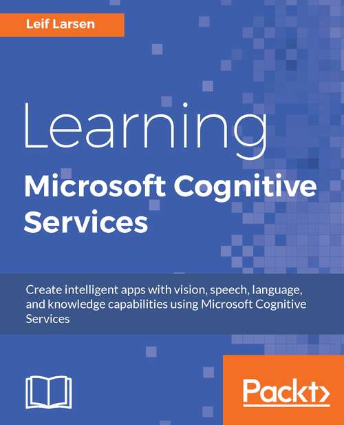 Book cover of Learning Microsoft Cognitive Services