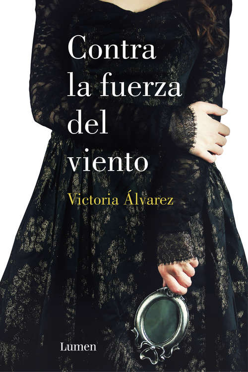 Book cover of Contra la fuerza del viento (Dreaming Spires #2)