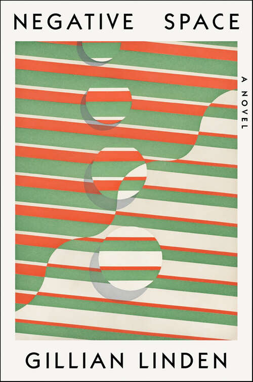 Book cover of Negative Space: A Novel