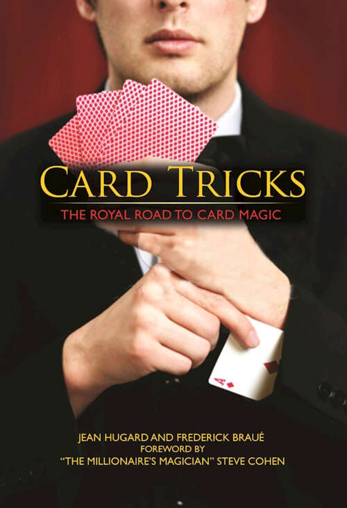 Card Tricks: The Royal Road to Card Magic (Dover Magic Bks.)