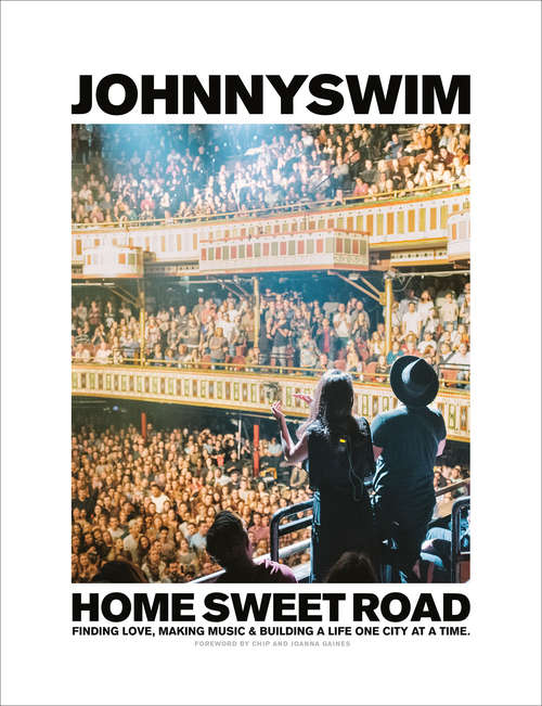 Book cover of Home Sweet Road: Finding Love, Making Music & Building a Life One City at a Time