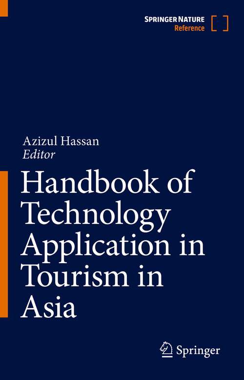 Handbook of Technology Application in Tourism in Asia