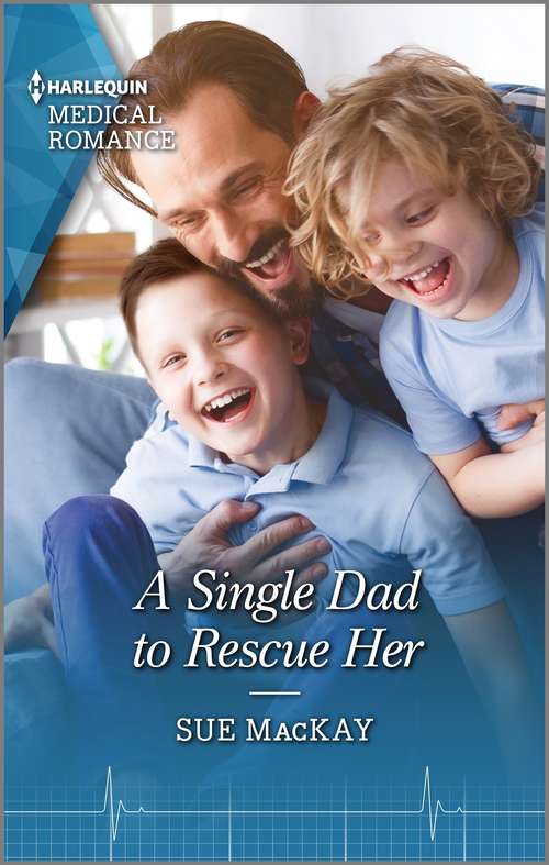 A Single Dad to Rescue Her (Queenstown Search & Rescue #2)