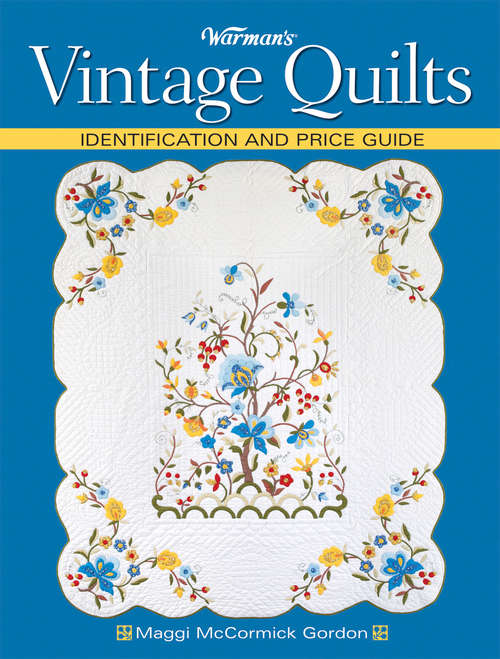 Book cover of Warman's Vintage Quilts