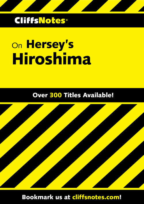 CliffsNotes on Hersey's Hiroshima