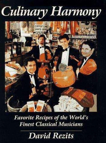 Book cover of Culinary Harmony: Favorite Recipes of the World's Finest Classical Musicians