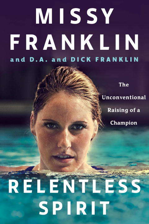 Book cover of Relentless Spirit: The Unconventional Raising of a Champion