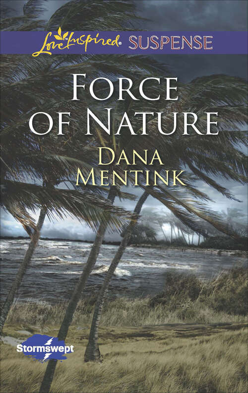 Book cover of Force of Nature (Stormswept #2)