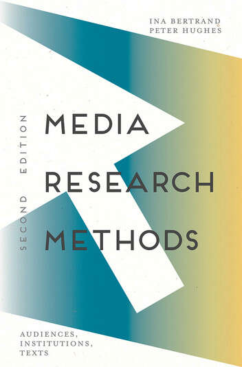 Book cover of Media Research Methods: Audiences, Institutions, Texts (2)