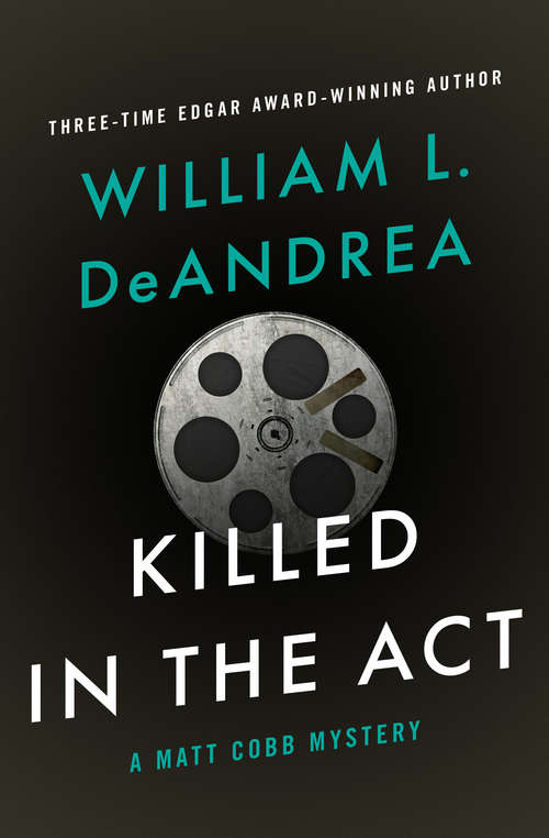 Book cover of Killed in the Act (The Matt Cobb Mysteries #2)
