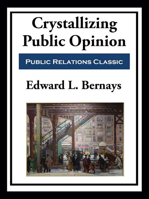 Book cover of Crystallizing Public Opinion