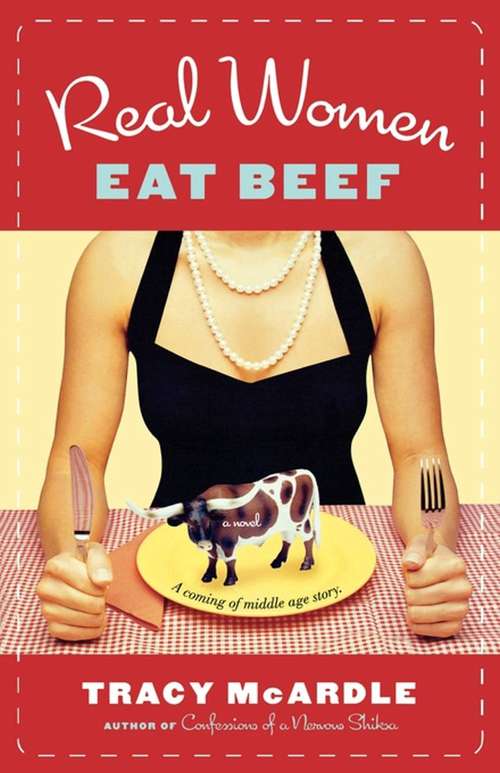 Book cover of Real Women Eat Beef