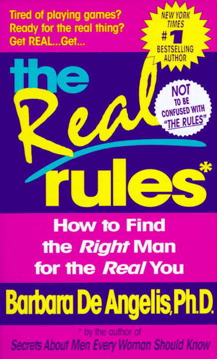 Book cover of The Real Rules: How to Find the Right Man for the Real You
