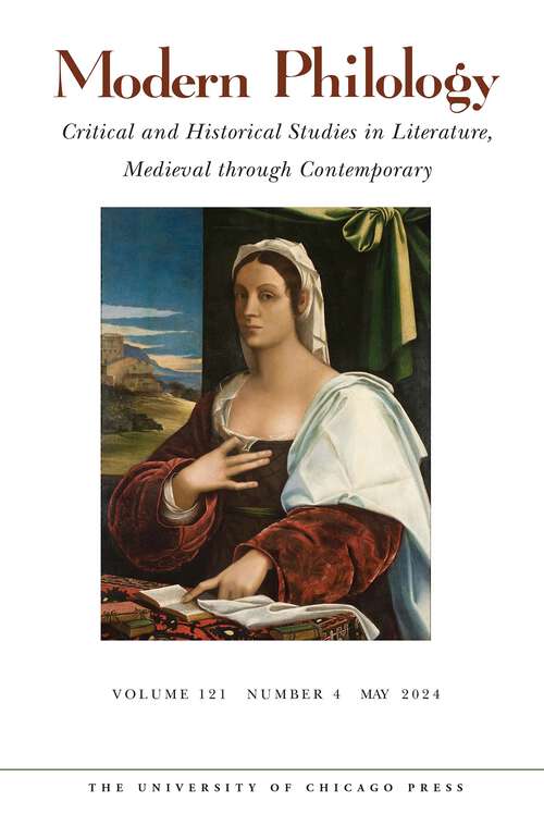 Book cover of Modern Philology, volume 121 number 4 (May 2024)