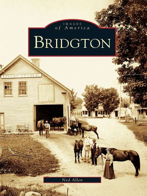 Book cover of Bridgton (Images of America)
