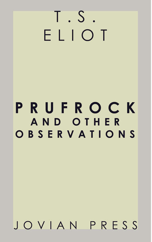Prufrock and Other Observations (Poet To Poet Ser.)