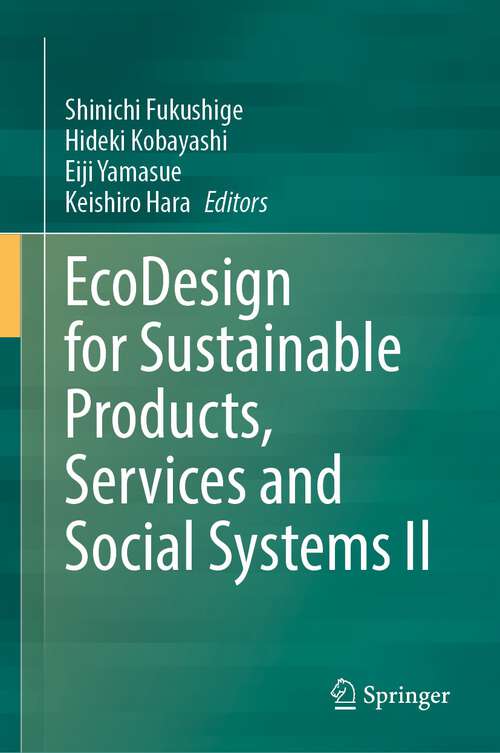 Book cover of EcoDesign for Sustainable Products, Services and Social Systems II (2024)