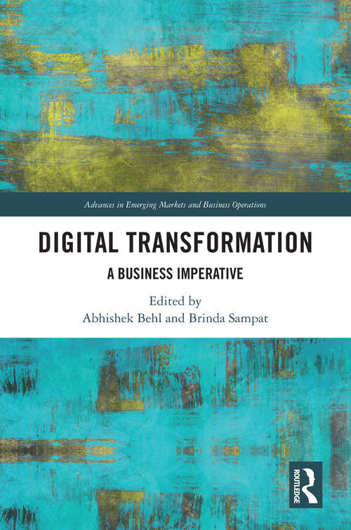 Book cover of Digital Transformation: A Business Imperative (1) (Advances in Emerging Markets and Business Operations)