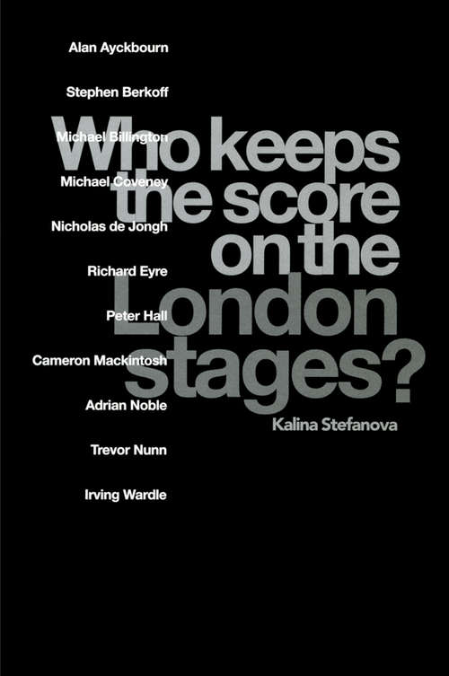 Book cover of Who Keeps the Score on the London Stages?