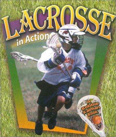 Book cover of Lacrosse in Action