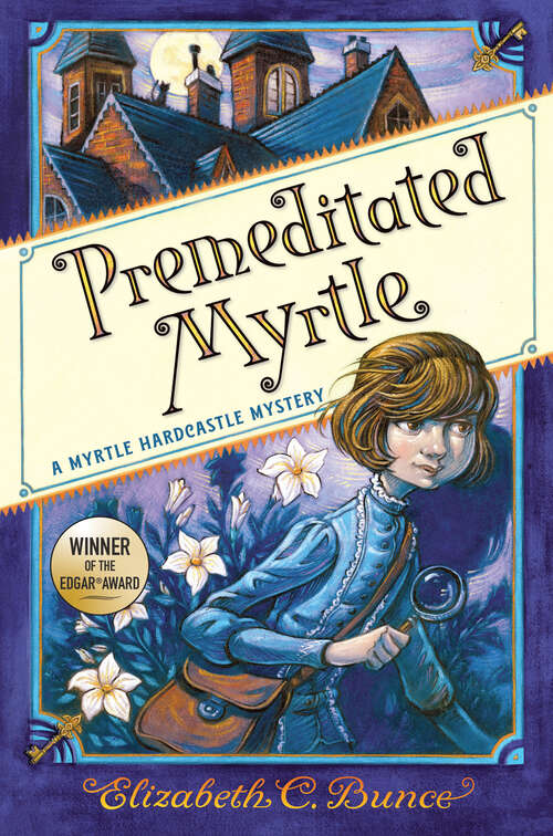 Premeditated Myrtle (Myrtle Hardcastle Mystery)