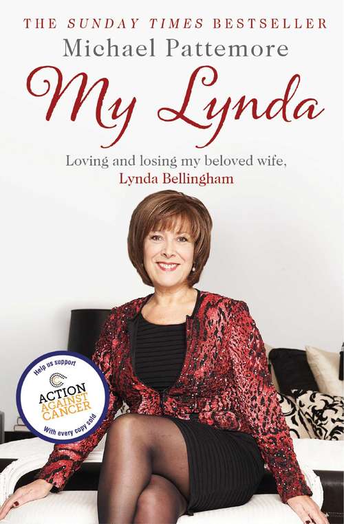 Book cover of My Lynda: Loving and losing my beloved wife, Lynda Bellingham
