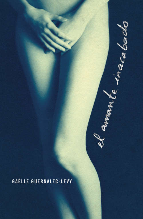 Book cover of El amante inacabado