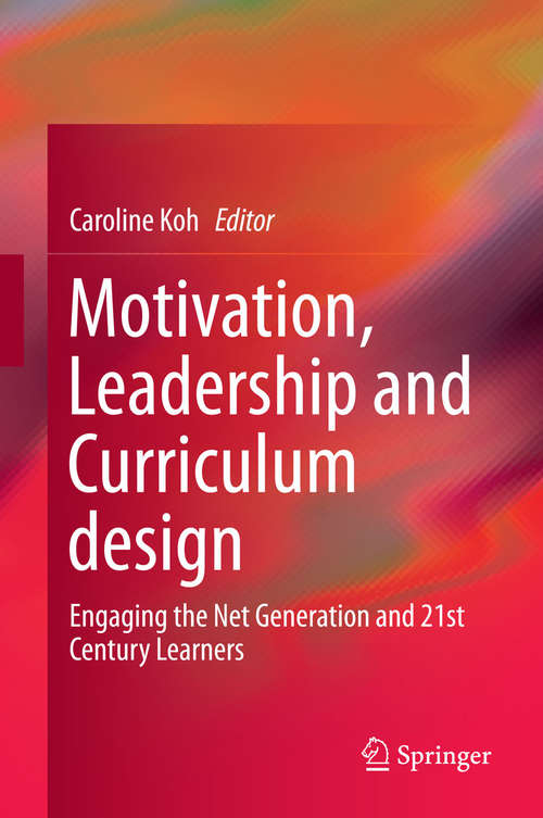 Motivation, Leadership and Curriculum design