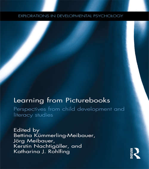 Book cover of Learning from Picturebooks: Perspectives from child development and literacy studies (Explorations in Developmental Psychology)