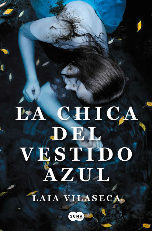 Book cover of La chica del vestido azul: Una Novela Rural Noir Que Te Atrapará Desde La Primera Página