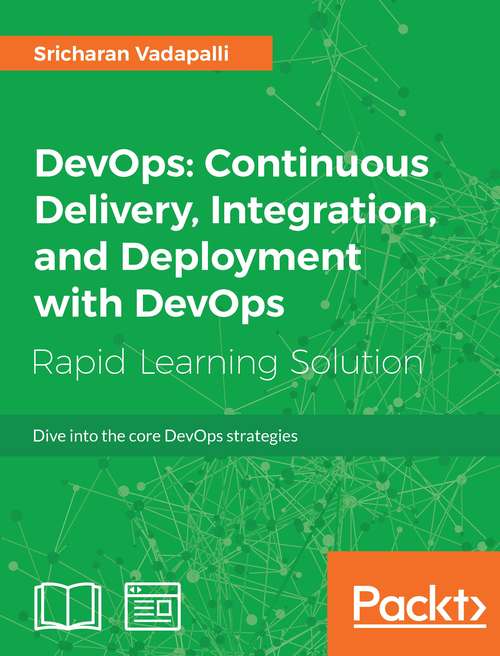 Book cover of DevOps: Dive into the core DevOps strategies