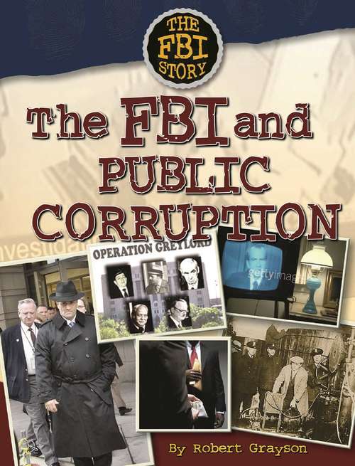 Book cover of The FBI and Public Corruption