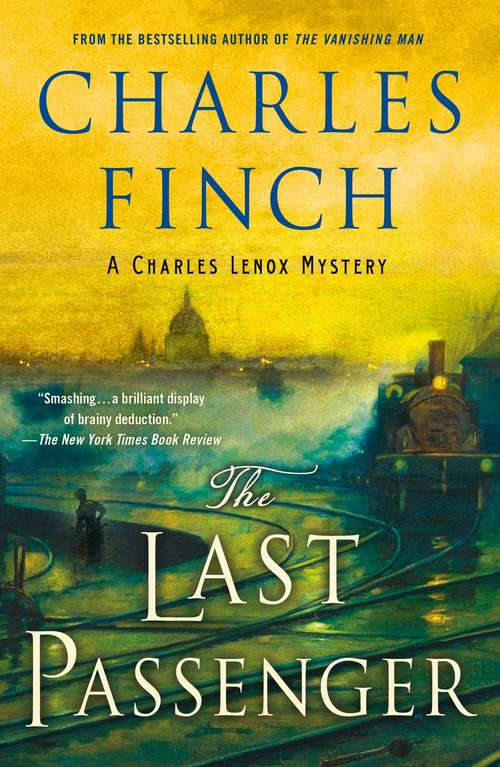 Book cover of The Last Passenger: A Charles Lenox Mystery (Charles Lenox Mysteries #13)